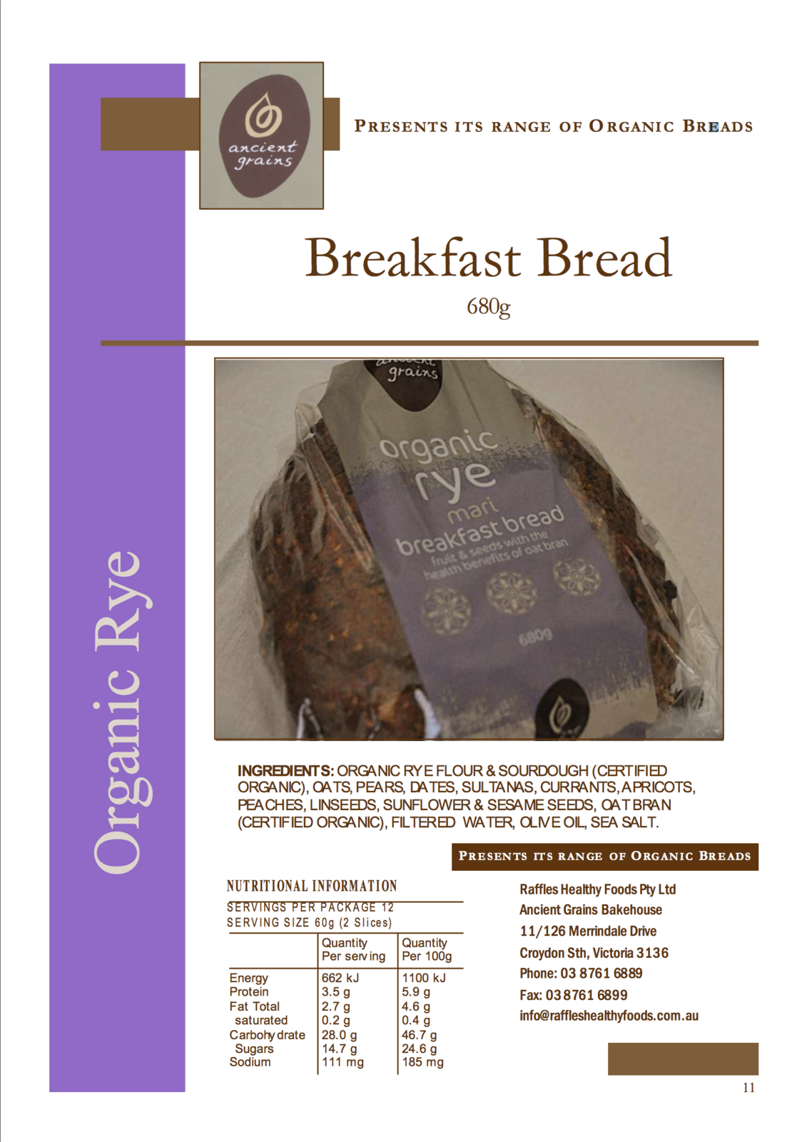 Ancient Grains Organic Rye Breakfast Bread 680g incl free AUS